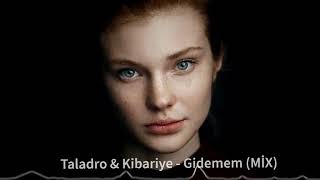 Taladro & Kibariye   Gidemem MİX @Can Prod Resimi