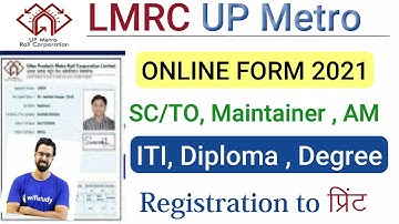 LMRC UP metro Online Form 2021 Kaise Bhare | How to Fill UP Metro SC/TO, Maintainer Online form 2021