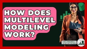How Does Multilevel Modeling Work? - The Friendly Statistician