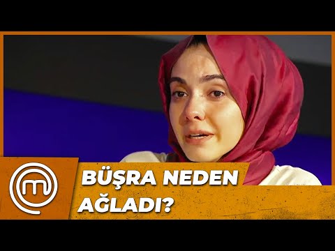 BÜŞRA GÖZYAŞLARINA BOĞULDU | MasterChef Türkiye 25. Bölüm