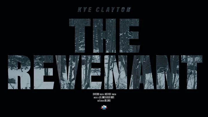 Kye Clayton - The Revenant