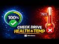 Check SSD/HDD Health &amp; Temperature in Windows (Before it Fails)