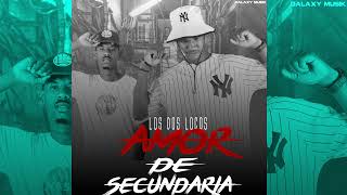 Amor de secundaria- Los dos Locos  prod by Carly beats Galaxy Musik