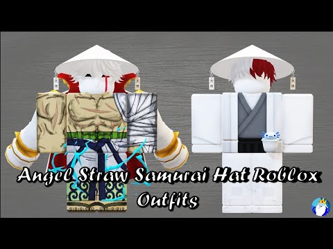 Angel Straw Samurai Hat Roblox Outfits [#2] - YouTube
