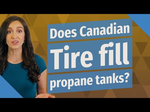 ვიდეო: ავსებს თუ არა Canadian Tire პროპანის ავზებს?