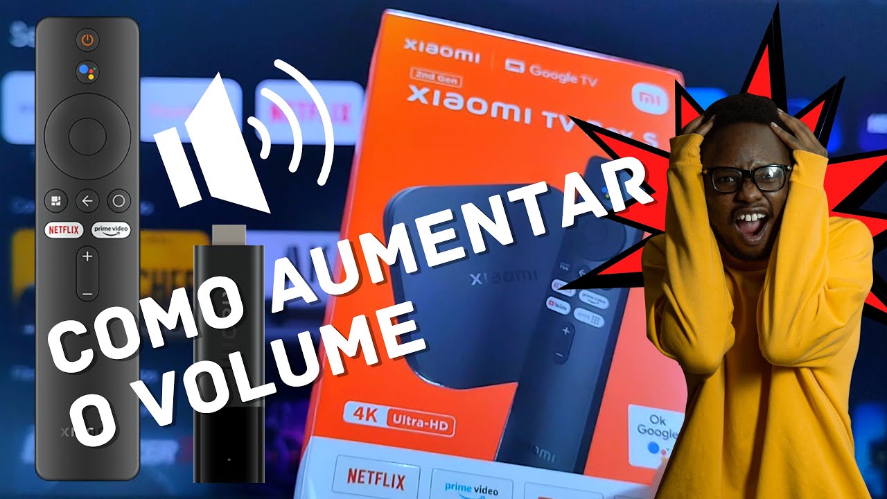 Como aumentar o volume da TV Box Xiaomi 4k|Tv Stick 4k Xiaomi Mi - YouTube