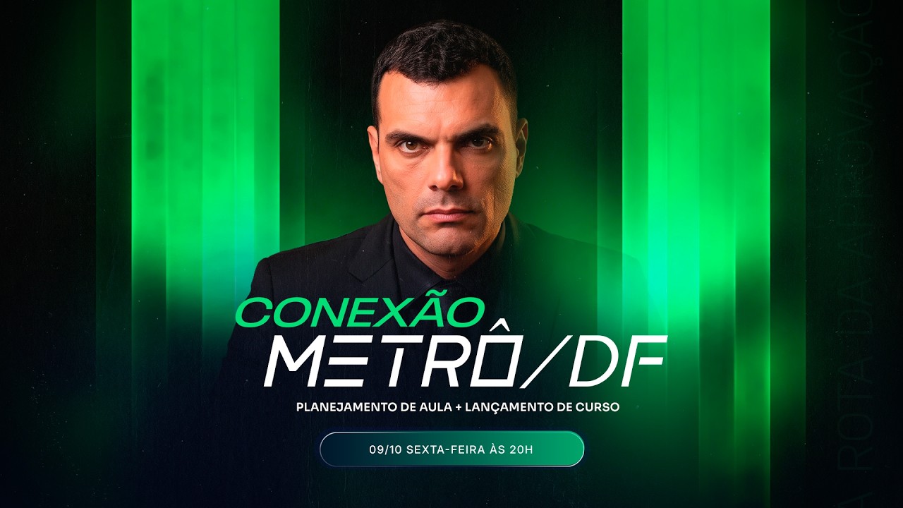 CONCURSO METRÔ/DF: PLANEJAMENTO DE ESTUDOS + LANÇAMENTO DO CURSO