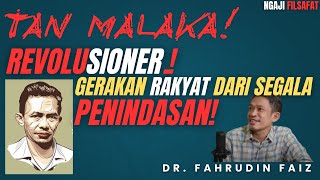 NGAJI FILSAFAT - TAN MALAKA (REVOLUSIONER)‼️Dr. Fahrudin Faiz ‼️