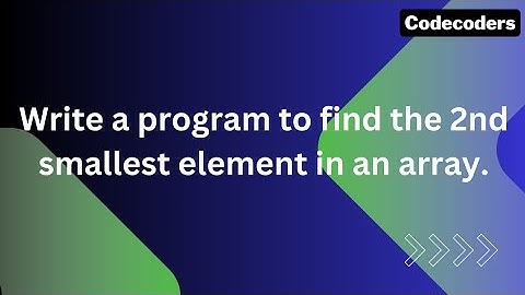 Part 16 | Arrays in C | മലയാളം | find the second smallest element in an array