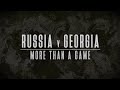 Russia v Georgia | A Rugby Rivalry