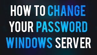 How to change your RDP Password W Server 2012 | RDPWindows.com