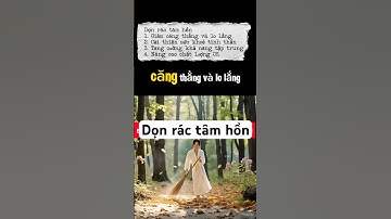 Tăng tuổi thọ bằng cách:  Dọn rác tâm hồn - giảm căng thẳng, lo lắng.