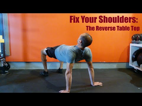 Fix Your Shoulders With The Reverse Table Top
