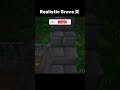 Realistic Grave☠️ #minecraft #gameshorts #minecraftbeauty