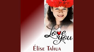 Video thumbnail of "Élise Tahua - Mareva"