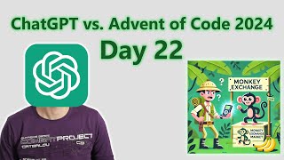 ChatGPT vs. Advent of Code 2024 Day 22: Monkey Market
