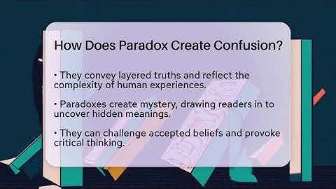 How Does Paradox Create Confusion? - The Prose Path