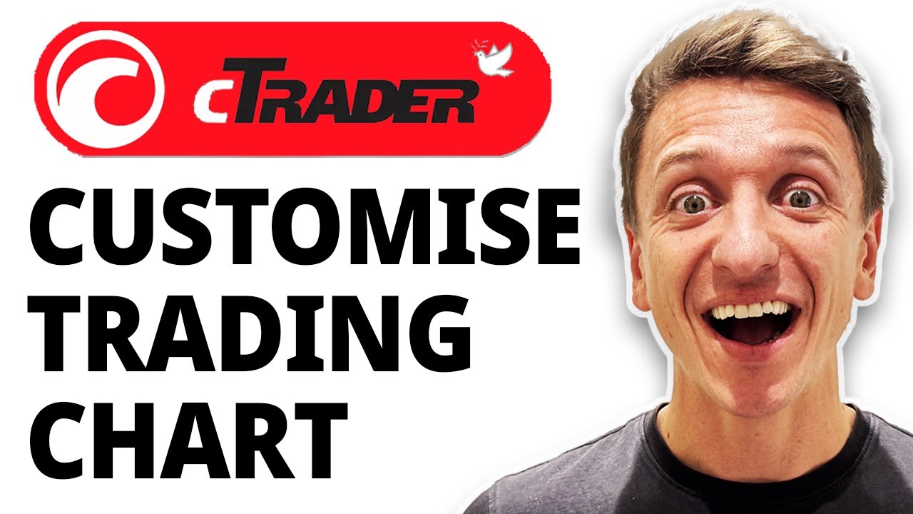 How To Customise Your Trading Chart In Ctrader [2026 Guide] - YouTube