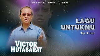 Victor Hutabarat - Lagu Untukmu