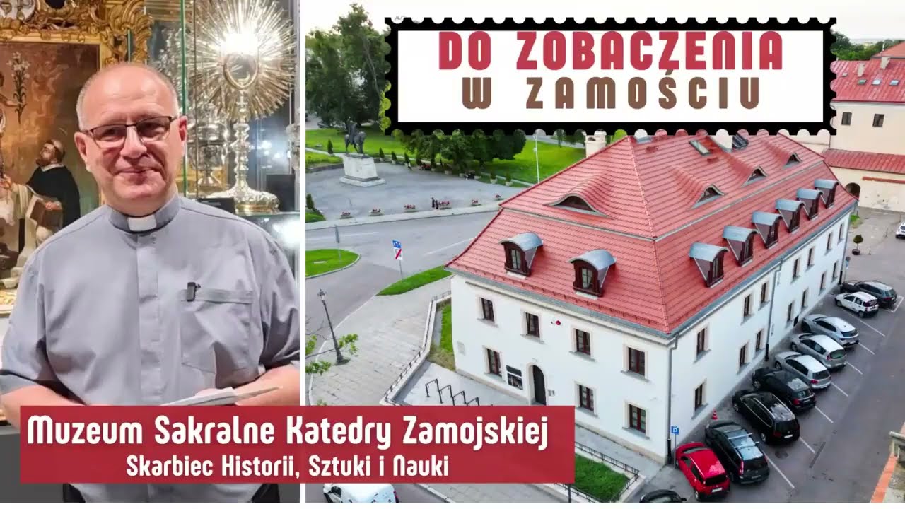Do zobaczenia w Zamościu. Muzeum Sakralne Katedry Zamojskiej