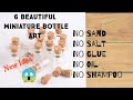 DIY | 6 Simple And Easy Colorful Miniature Bottle Art | DIY Bottle Miniature | My World Easy Craft.