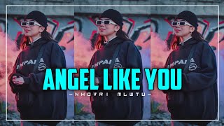 ANGEL LIKE YOU - NHOVRI MLWTU (REMIX)