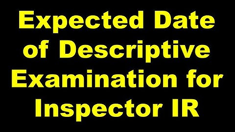 Expected Date of Descriptive Examination For Inspector Inland Revenue, FBR through FPSC I03033244555