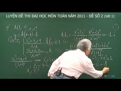 Luyện đề thi đại học môn Toán năm 2011 Đề số 02  tiết 1 - youtube