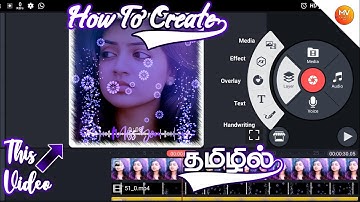 How to Make Trending WhatsApp status video in kinemaster | MV Creation Tamil
