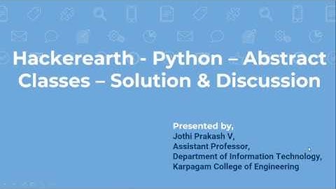Hackerearth - Python Abstract classes May 20, 2020
