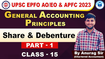 UPSC EPFO AO/EO | APFC | Share & Debenture | Part - I | Class- 15 | EPFO Complete Course