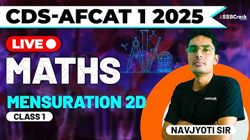 CDS & AFCAT 1 2025 Exam Maths Live - Mensuration 2D - Class 1