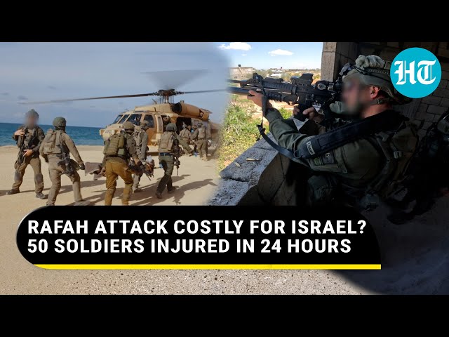 Israel Army Regrets Rafah Attack? Hamas Wounds 50 Soldiers In 1 Day; Hezbollah Hurts Troops In North class=