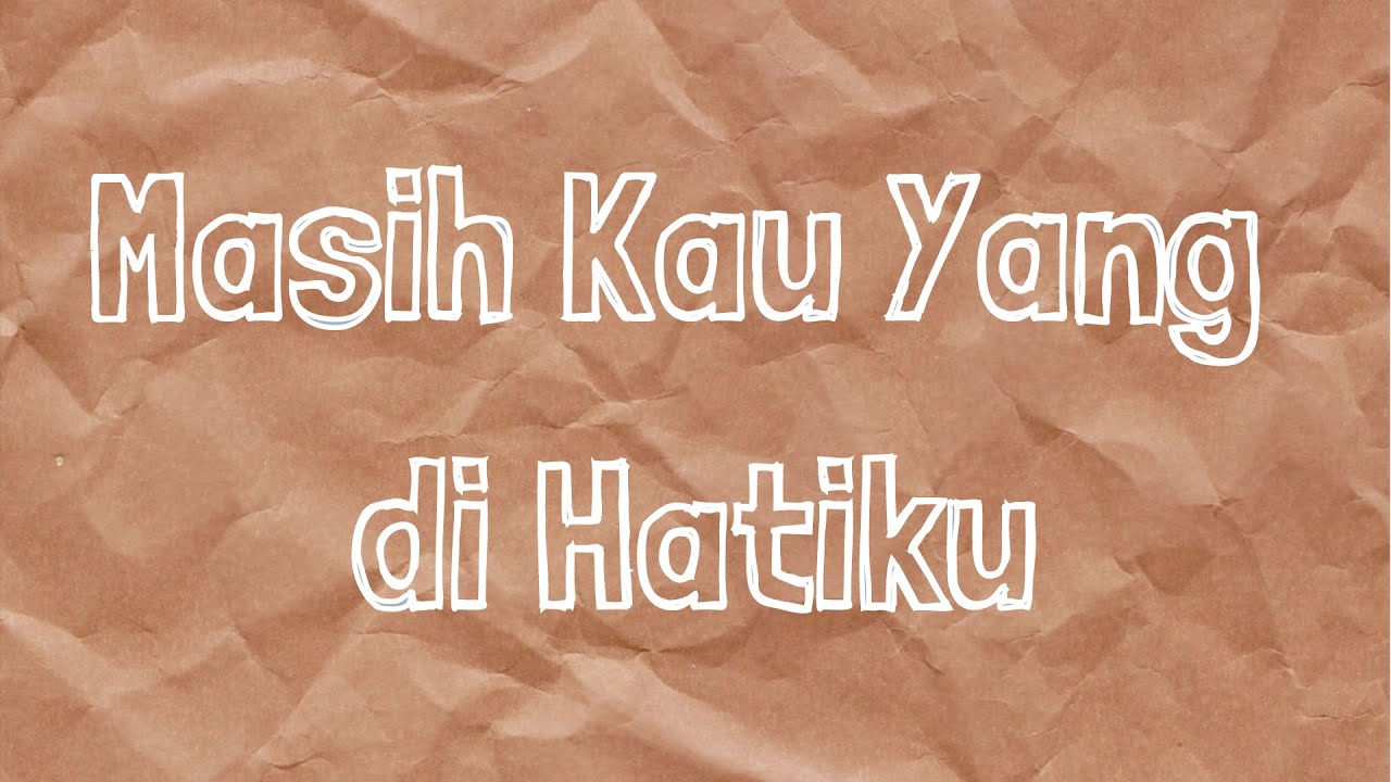 Masih Kau Yang Di Hatiku - Deddy Dores (Cover by Paul Pondaag Lyric