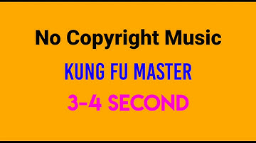 No Copyright Intro/Outro Music For Creators || Kung Fu Master || 3-4 Second