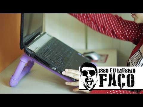 SUPER SUPORTE PARA NOTEBOOK!! - Isso eu mesmo faço #7