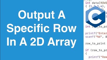 Een specifieke rij in een 2D-array afdrukken | C-programmeervoorbeeld
