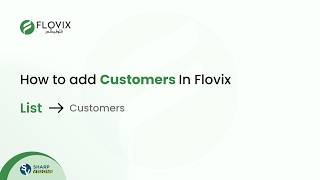 How to Add Customers in Flovix | Step by Step Guide