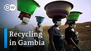 Gambia The Queen Of Recycling Global Ideas