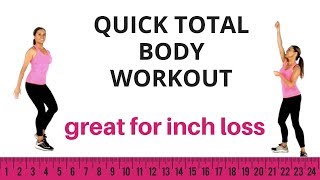 HOME FITNESS TOTAL BODY WORKOUT - MELT OFF INCHES & TONE UP ALL OVER - QUICK WORKOUT START NOW