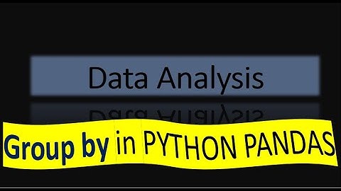 Summarizing data using Group by in PYTHON PANDAS | HINDI TUTORIAL