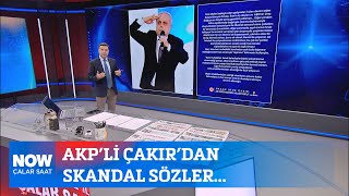 Akp’li Çakır’dan Skandal Sözler... 2 Şubat 2026 İlker Karagöz Ile Çalar Saat