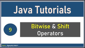 Java Tutorials : Bitwise and Shift Operators #9