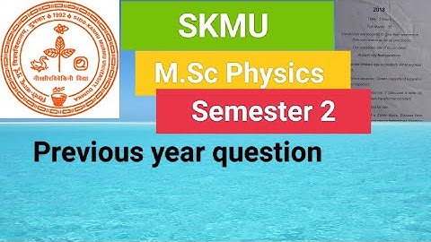 SKMU Msc Physics sem 2 previous year question (2018)