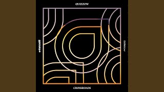 Video thumbnail of "Quizzow - Crossroads (Extended Mix)"