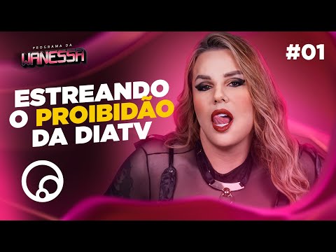 PROGRAMA DA WANESSA: COMO CHEGAR NOS FINALMENTES? - T1E1 | DiaTV