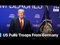 US To Withdraw 5000 Troops From Germany Amid Rising NATO Tensions | DRM News | AC1F