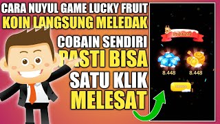TERBUKTI BISA! Cara Nuyul Game Lucky Fruit Koin Langsung Melesat screenshot 3