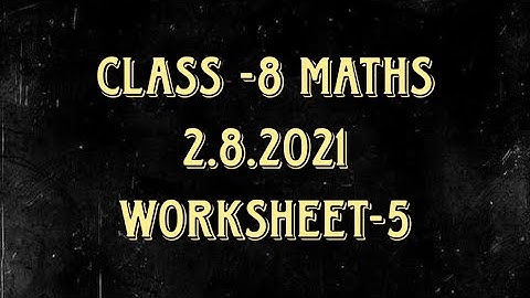 Class -8 || Maths || Worksheet-5 linear equation in one variable