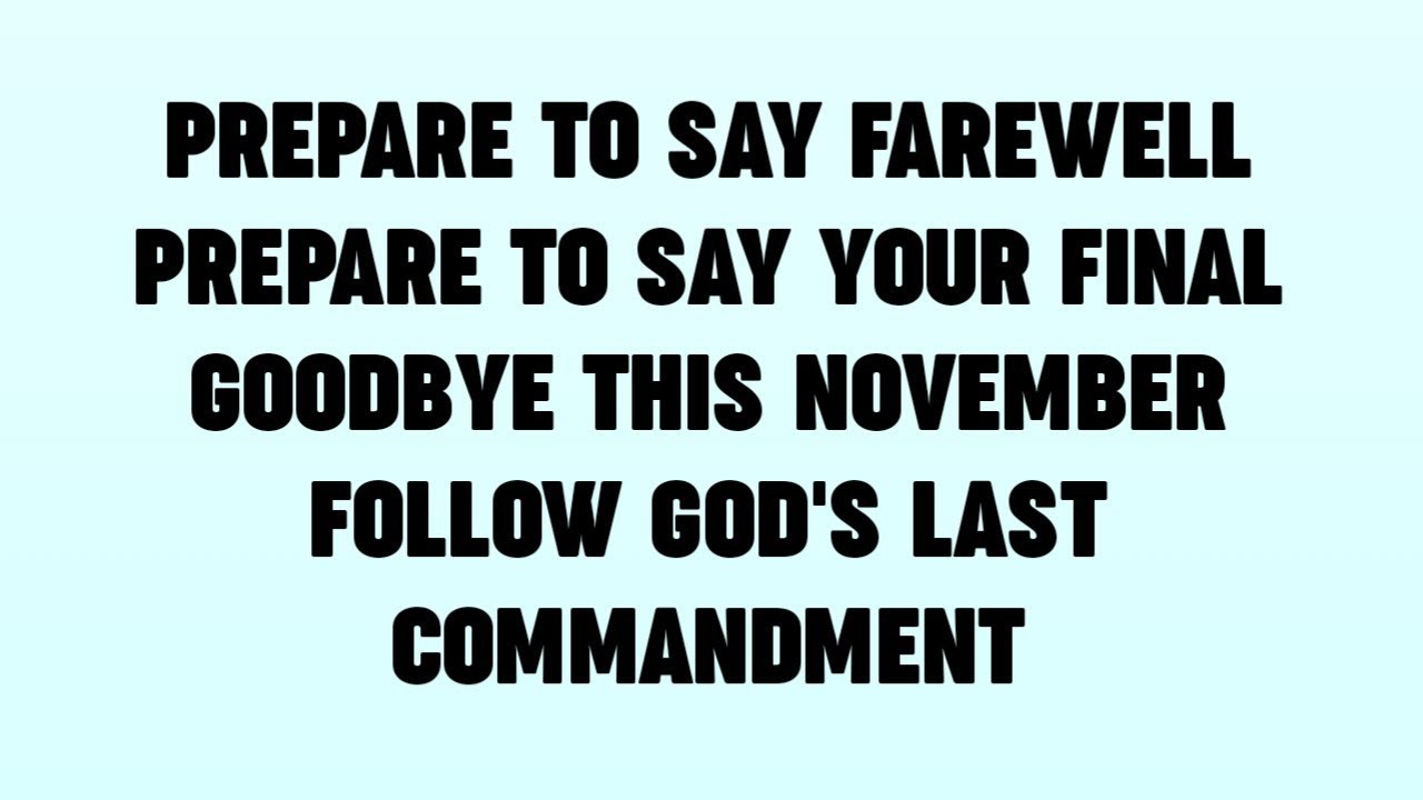 ☪️PREPARE TO SAY FAREWELL PREPARE TO SAY YOUR FINAL GOODBYE THIS NOVEMBER